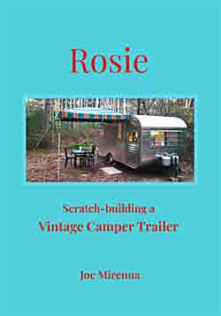Rosie: Scratch-Building a Vintage Camper Trailer