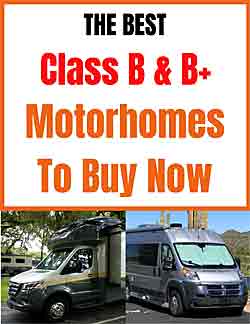 The Best Class B Motorhomes To Buy Now