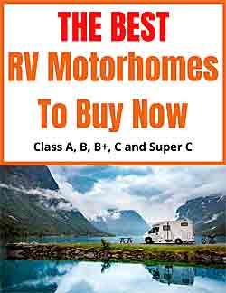 The Best RV Motorhomes To Buy Now