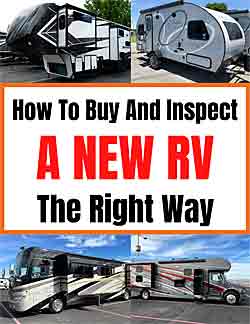 How To Buy And Inspect A New RV The Right Way